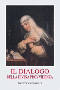 Dialogo della divina provvidenza - Librerie.coop