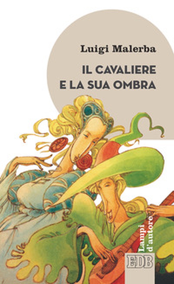 Il cavaliere e la sua ombra - Librerie.coop Il cavaliere e la sua ombra - Librerie.coop