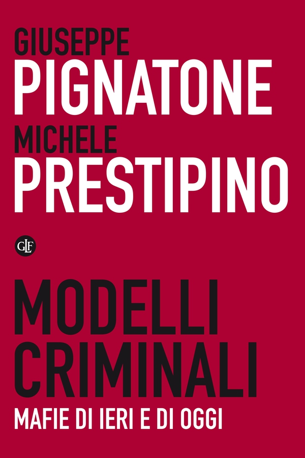 Modelli criminali - Librerie.coop Modelli criminali - Librerie.coop