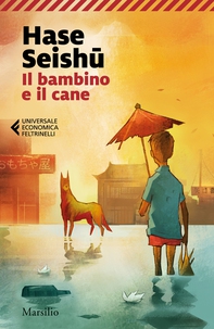 Il bambino e il cane - Librerie.coop