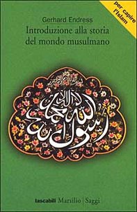 Introduzione alla storia del mondo musulmano - Librerie.coop