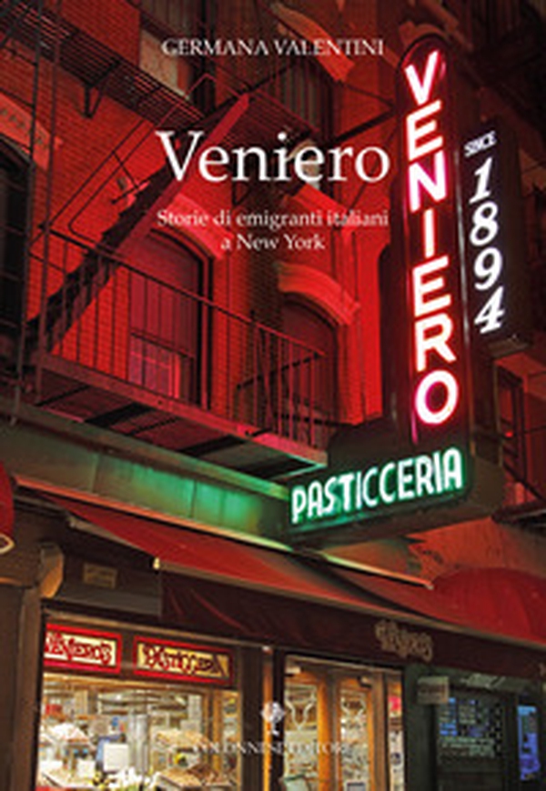 Veniero. Storie di emigranti italiani a New York - Librerie.coop Veniero. Storie di emigranti italiani a New York - Librerie.coop