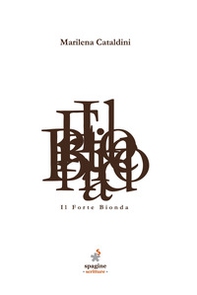 Il Forte Bionda - Librerie.coop Il Forte Bionda - Librerie.coop