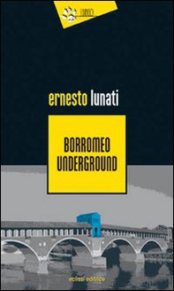 Borromeo underground - Librerie.coop