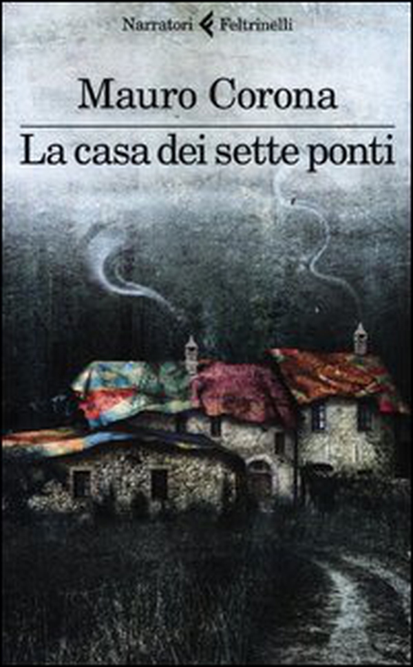 La casa dei sette ponti - Librerie.coop La casa dei sette ponti - Librerie.coop