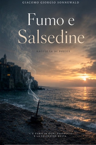 Fumo e salsedine. Raccolta di poesie - Librerie.coop