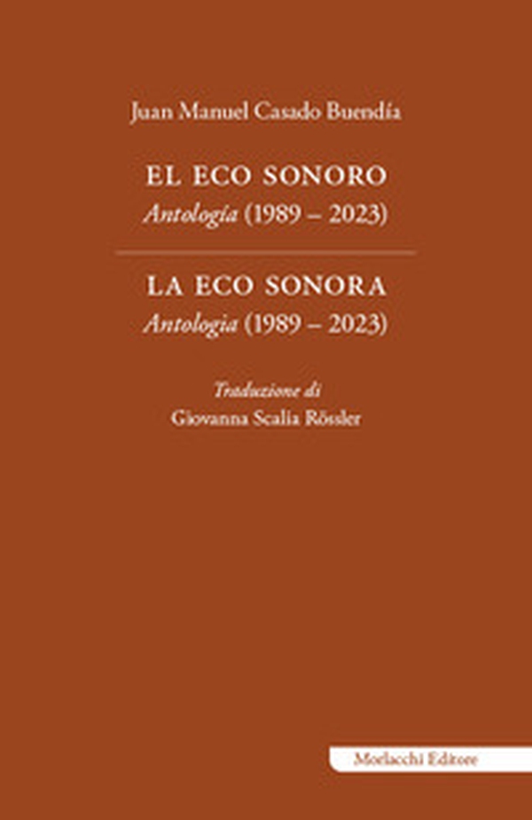 El eco sonoro. Antología (1989 - 2023)-La eco sonora. Antologia (1989 - 2023) - Librerie.coop El eco sonoro. Antología (1989 - 2023)-La eco sonora. Antologia (1989 - 2023) - Librerie.coop