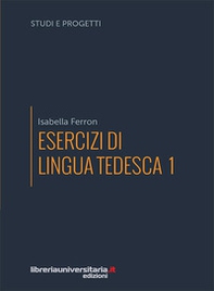 Esercizi di lingua tedesca - Librerie.coop