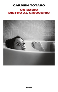 Un bacio dietro al ginocchio - Librerie.coop