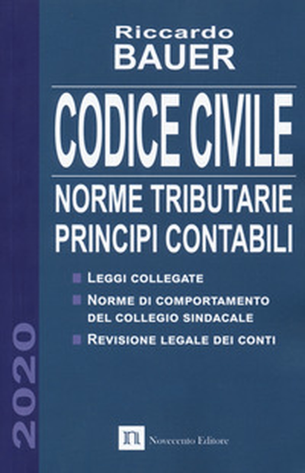 Codice civile 2020. Norme tributarie, principi contabili - Librerie.coop Codice civile 2020. Norme tributarie, principi contabili - Librerie.coop