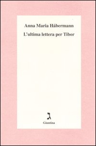 L'ultima lettera per Tibor - Librerie.coop