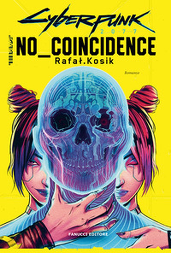 Cyberpunk 2077. No coincidence - Librerie.coop Cyberpunk 2077. No coincidence - Librerie.coop