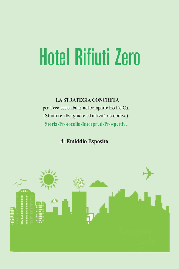 Hotel rifiuti zero. - Librerie.coop