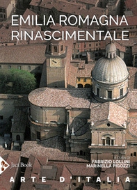 Emilia Romagna rinascimentale - Librerie.coop