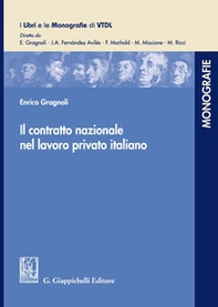 Il contratto nazionale nel lavoro privato italiano - Librerie.coop