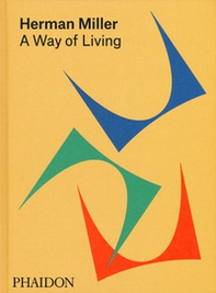 Herman Miller. A way of living - Librerie.coop