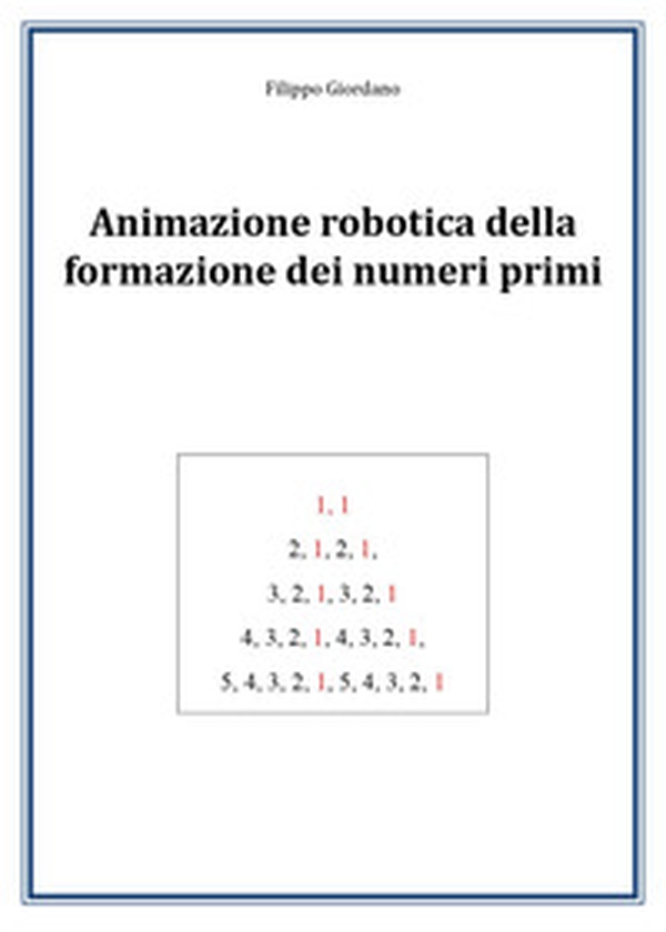Animazione robotica della formazione dei numeri primi - Librerie.coop Animazione robotica della formazione dei numeri primi - Librerie.coop