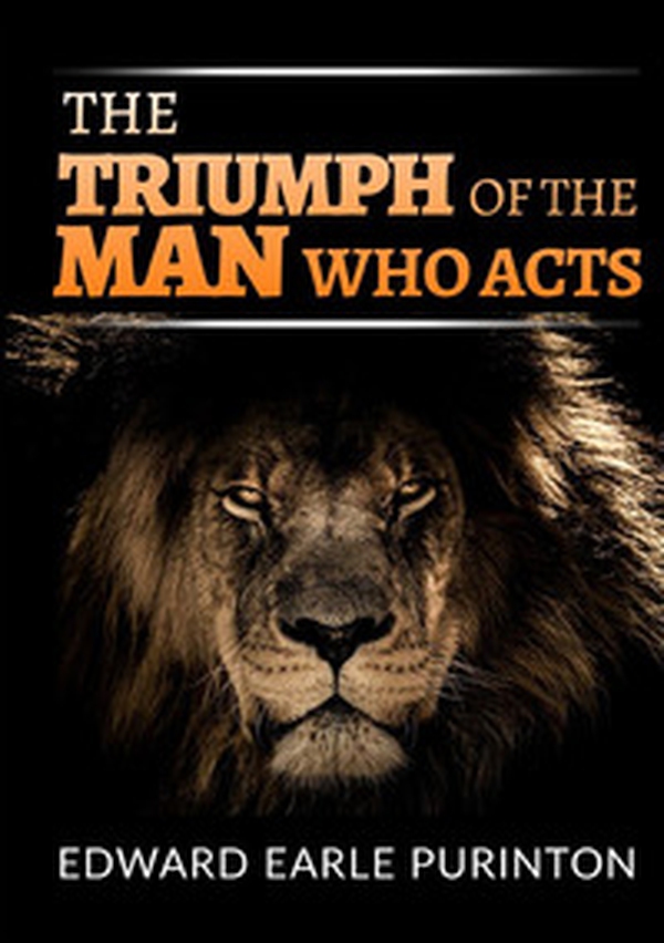 The triumph of the man who acts - Librerie.coop The triumph of the man who acts - Librerie.coop