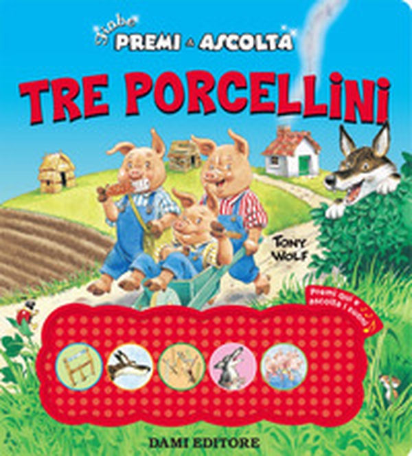 Tre porcellini. Premi e ascolta - Librerie.coop Tre porcellini. Premi e ascolta - Librerie.coop