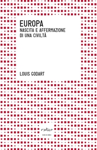 Europa. Nascita e affermazione di una civiltà - Librerie.coop Europa. Nascita e affermazione di una civiltà - Librerie.coop