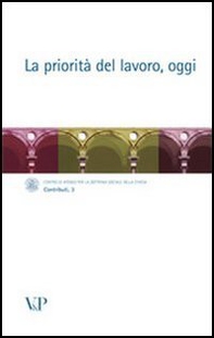 La priorità del lavoro, oggi - Librerie.coop