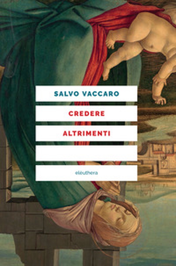 Credere altrimenti - Librerie.coop Credere altrimenti - Librerie.coop