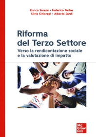 Riforma del terzo settore. Verso la rendicontazione sociale e la valutazione di impatto - Librerie.coop