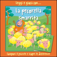Leggi e gioca con... la pecorella smarrita - Librerie.coop