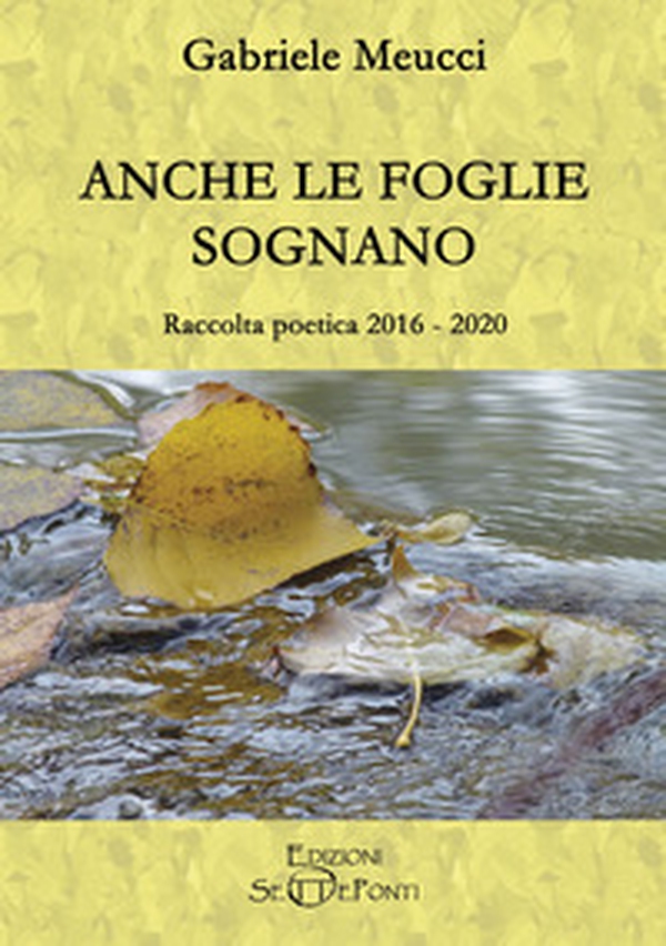 Anche le foglie sognano - Librerie.coop Anche le foglie sognano - Librerie.coop