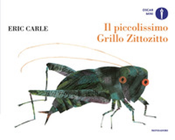 Il piccolissimo Grillo Zittozitto - Librerie.coop Il piccolissimo Grillo Zittozitto - Librerie.coop