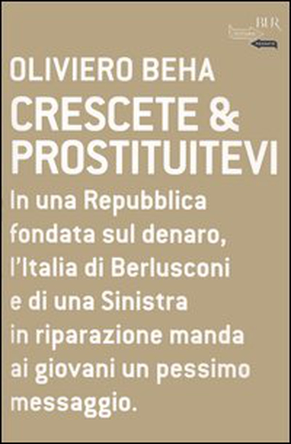 Crescete & prostituitevi - Librerie.coop Crescete & prostituitevi - Librerie.coop