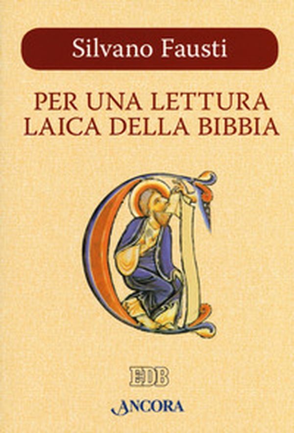 Per una lettura laica della Bibbia - Librerie.coop Per una lettura laica della Bibbia - Librerie.coop