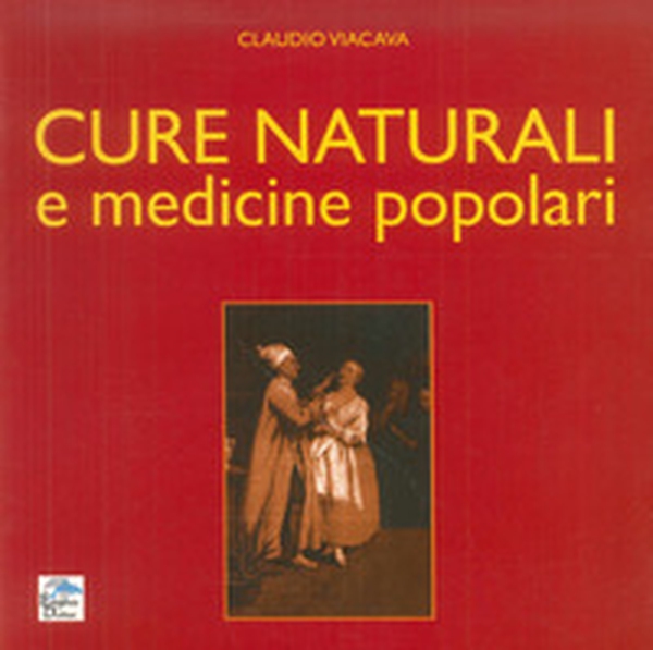 Cure naturali e medicine popolari - Librerie.coop Cure naturali e medicine popolari - Librerie.coop