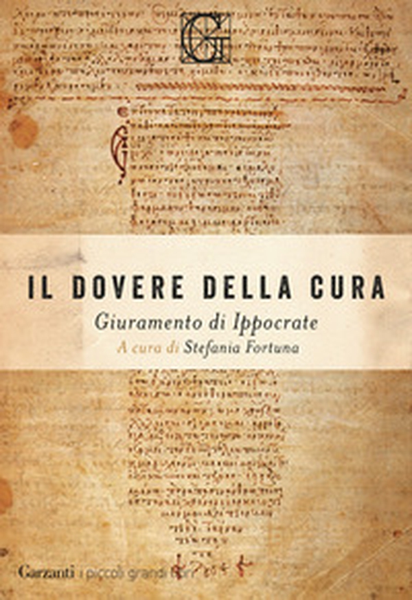 Il dovere della cura. Giuramento di Ippocrate - Librerie.coop Il dovere della cura. Giuramento di Ippocrate - Librerie.coop
