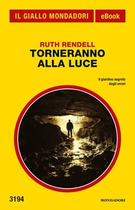Torneranno alla luce (Il Giallo Mondadori) - Librerie.coop