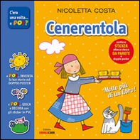 Cenerentola. Con adesivi. Con poster - Librerie.coop