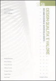 Design qualità e valore. Dieci anni di design al servizio della società - Librerie.coop Design qualità e valore. Dieci anni di design al servizio della società - Librerie.coop