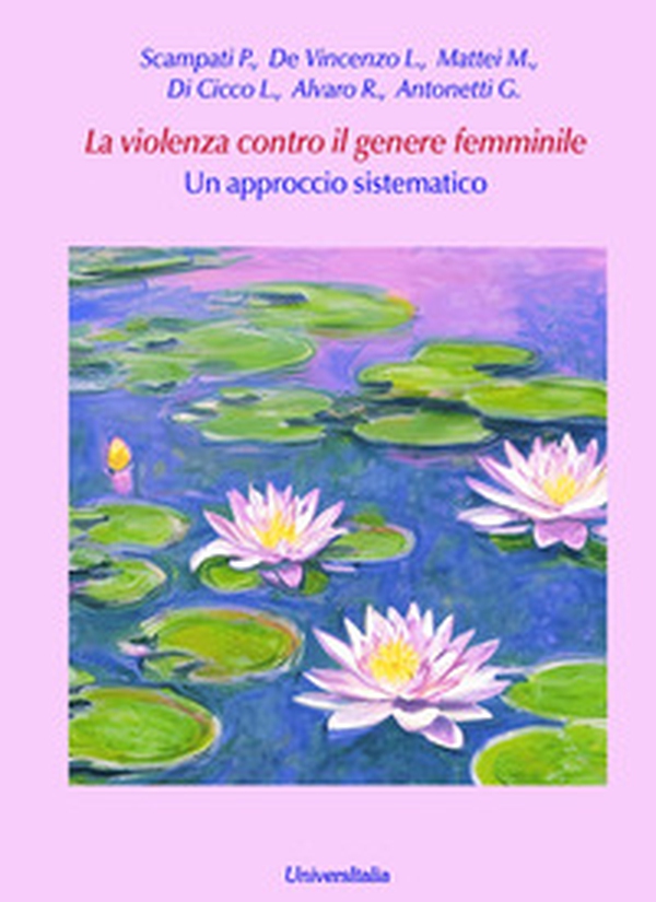 La violenza contro il genere femminile. Un approccio sistematico - Librerie.coop La violenza contro il genere femminile. Un approccio sistematico - Librerie.coop
