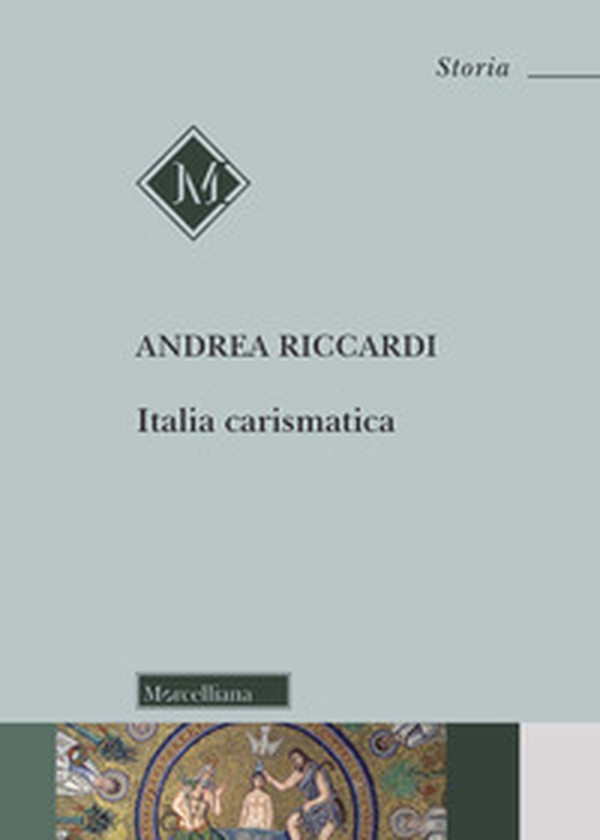Italia carismatica - Librerie.coop Italia carismatica - Librerie.coop
