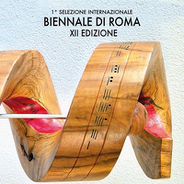 Biennale di Roma. 1° selezione internazionale. XII edizione - Librerie.coop Biennale di Roma. 1° selezione internazionale. XII edizione - Librerie.coop
