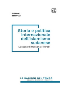 Storia e politica internazionale dell'islamismo sudanese. L'ascesa di Hassan al-Turabi - Librerie.coop Storia e politica internazionale dell'islamismo sudanese. L'ascesa di Hassan al-Turabi - Librerie.coop