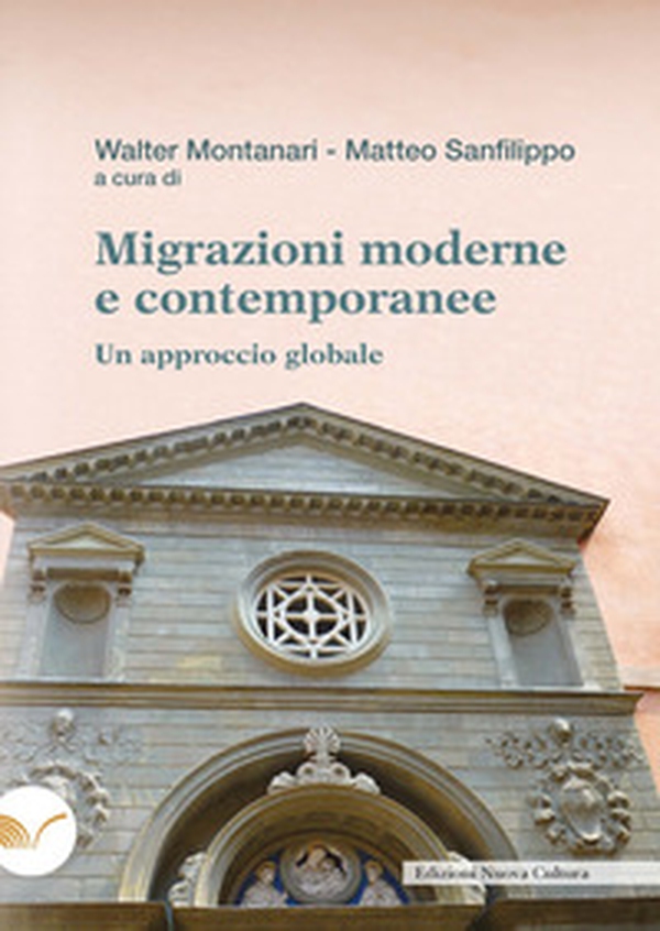 Migrazioni moderne e contemporanee. Un approccio globale - Librerie.coop Migrazioni moderne e contemporanee. Un approccio globale - Librerie.coop