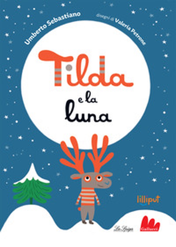 Tilda e la luna - Librerie.coop Tilda e la luna - Librerie.coop