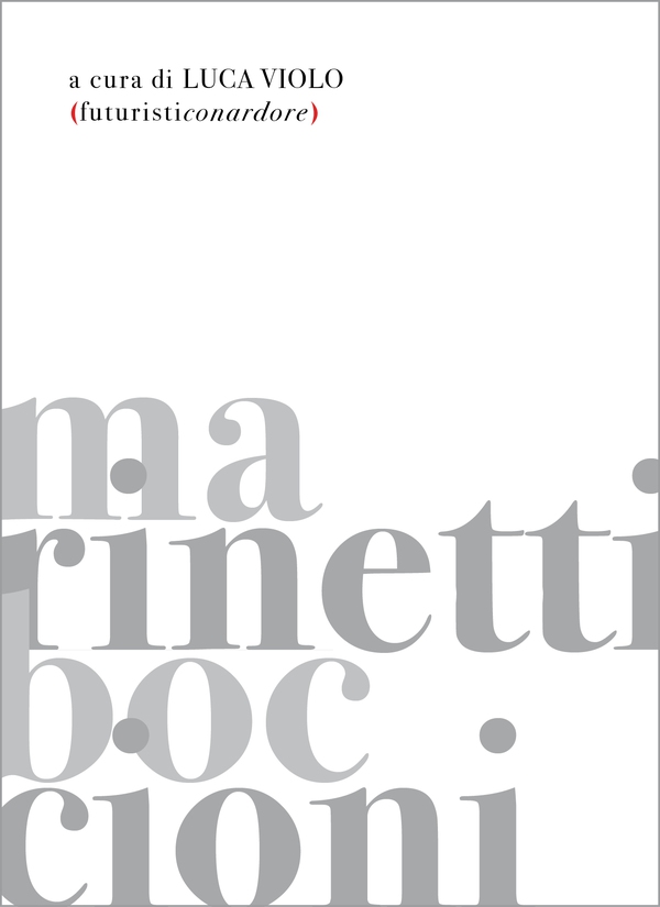 Futuristiconardore - Librerie.coop Futuristiconardore - Librerie.coop