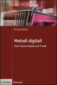 Metodi digitali. Fare ricerca sociale con il web - Librerie.coop