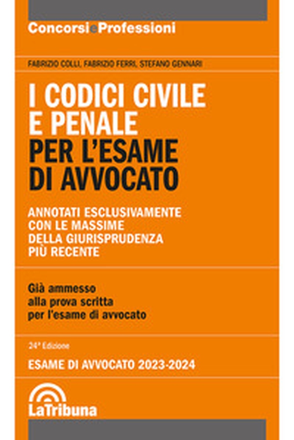 I codici civile e penale. Per l'esame di avvocato - Librerie.coop I codici civile e penale. Per l'esame di avvocato - Librerie.coop