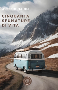 Cinquanta sfumature di vita - Librerie.coop