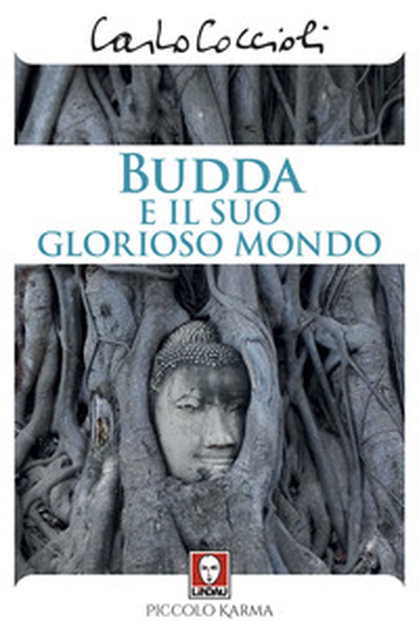 Budda e il suo glorioso mondo - Librerie.coop Budda e il suo glorioso mondo - Librerie.coop