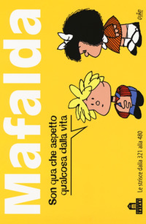 Mafalda. Le strisce dalla 321 alla 480 - Vol. 3 - Librerie.coop Mafalda. Le strisce dalla 321 alla 480 - Vol. 3 - Librerie.coop