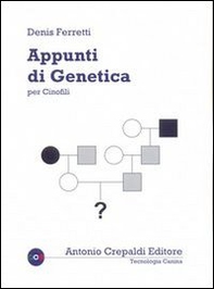 Appunti di genetica per cinofili - Librerie.coop